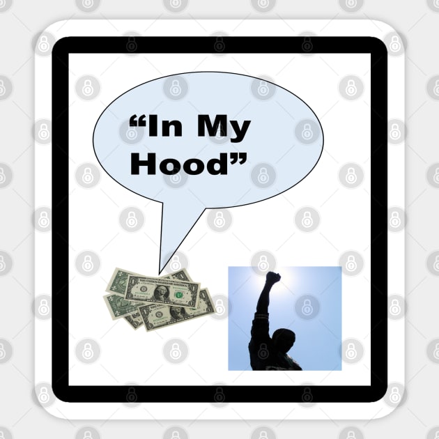 In My Hood2 Sticker by Old Skool Queene 4 U